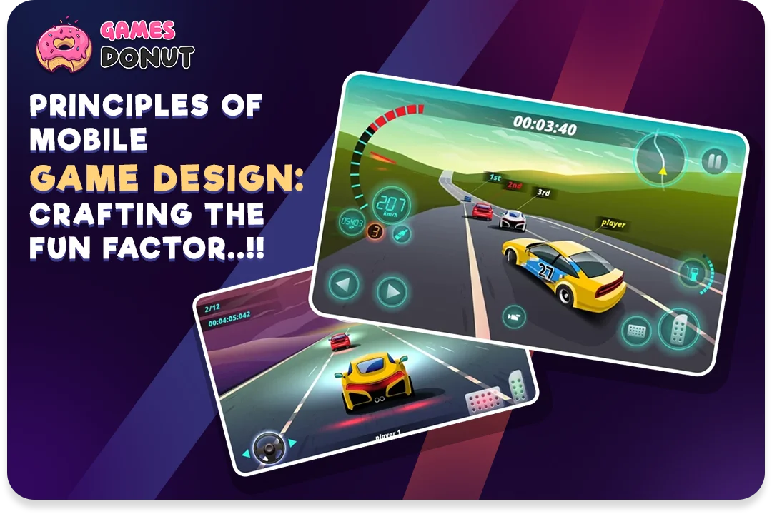 Principles of Mobile Game Design : Crafting the Fun Factor..!!