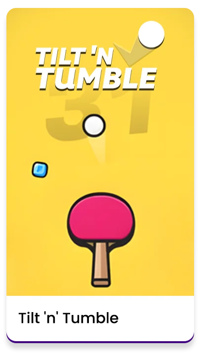 Tilt & Tumble